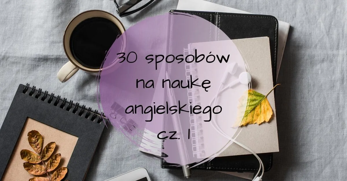 Zdjęcie Jak szybko uczyć się angielskiego: skuteczne metody i techniki