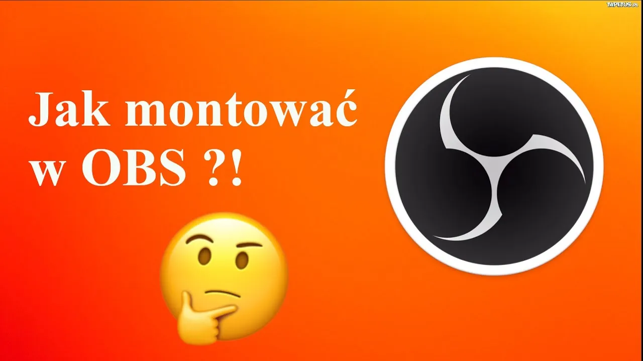 Zdjęcie Jak montować filmy w OBS - proste triki, które zaoszczędzą czas