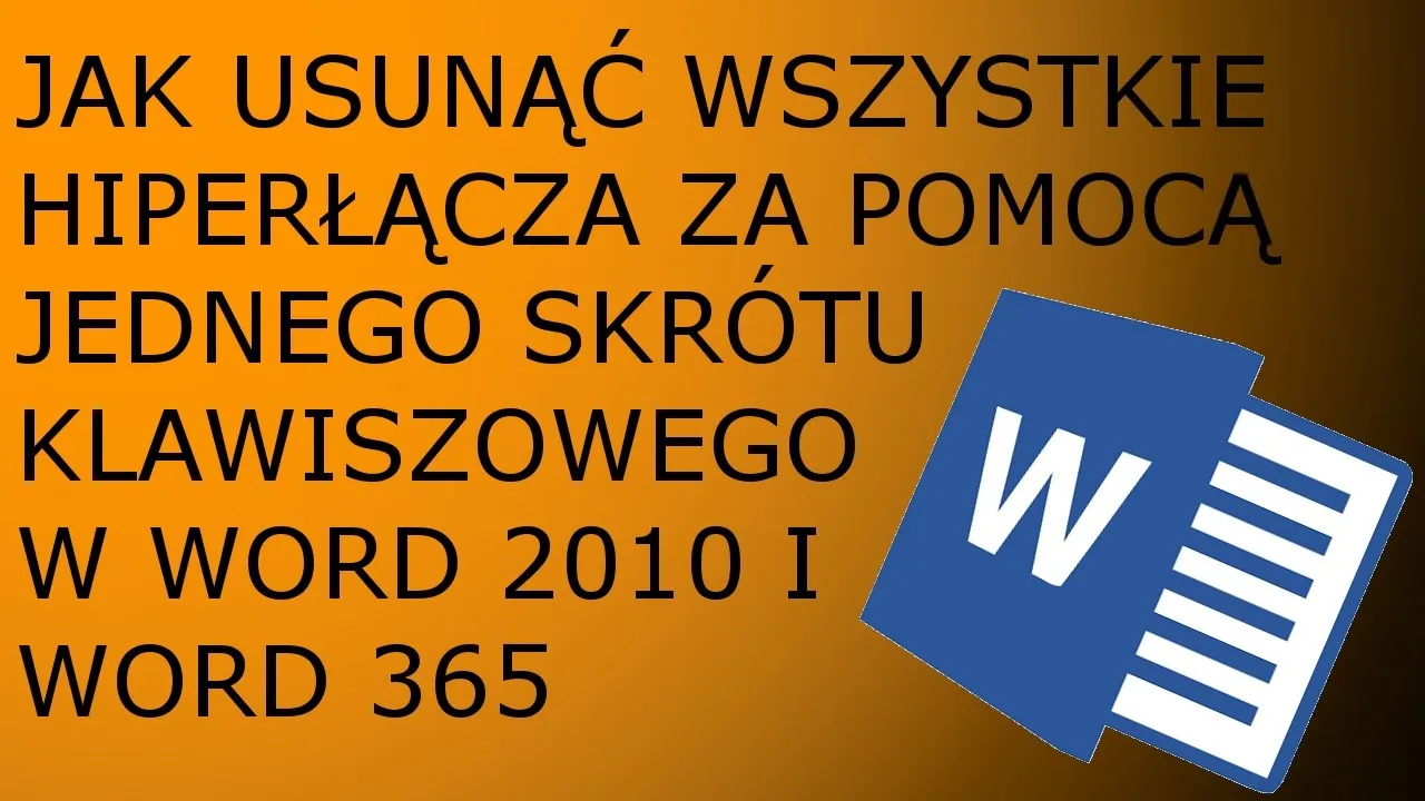 Zdjęcie Jak usunąć wszystkie hiperłącza w Wordzie i uniknąć problemów z formatowaniem