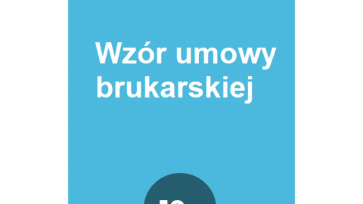Zdjęcie Wzór umowy brukarskiej: stwórz profesjonalny dokument bez błędów