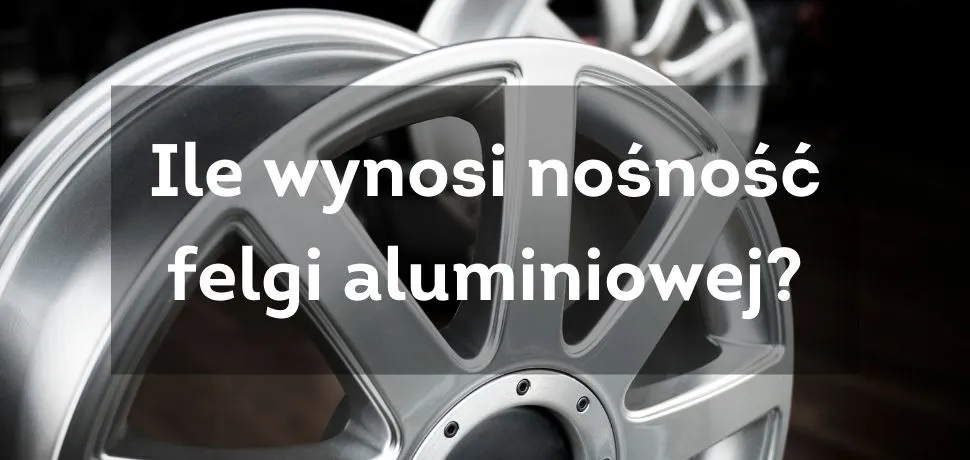 Zdjęcie Jak sprawdzić nośność felgi w swoim samochodzie: kompletny poradnik