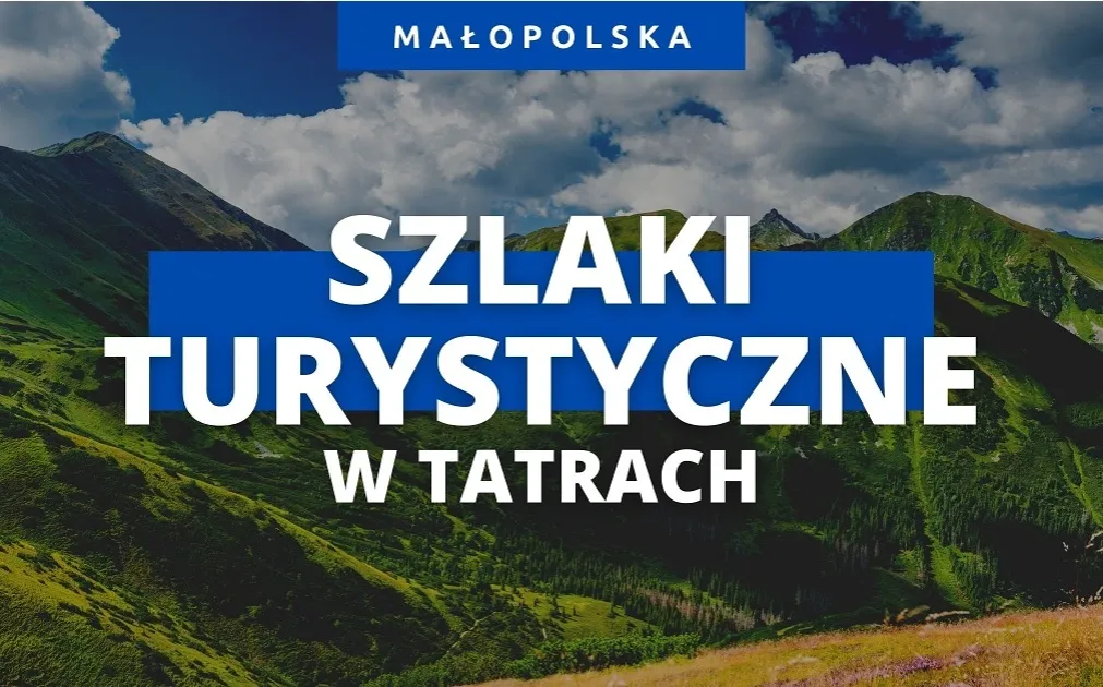 Zdjęcie Najciekawsze szlaki turystyczne w Tatrach, które musisz poznać