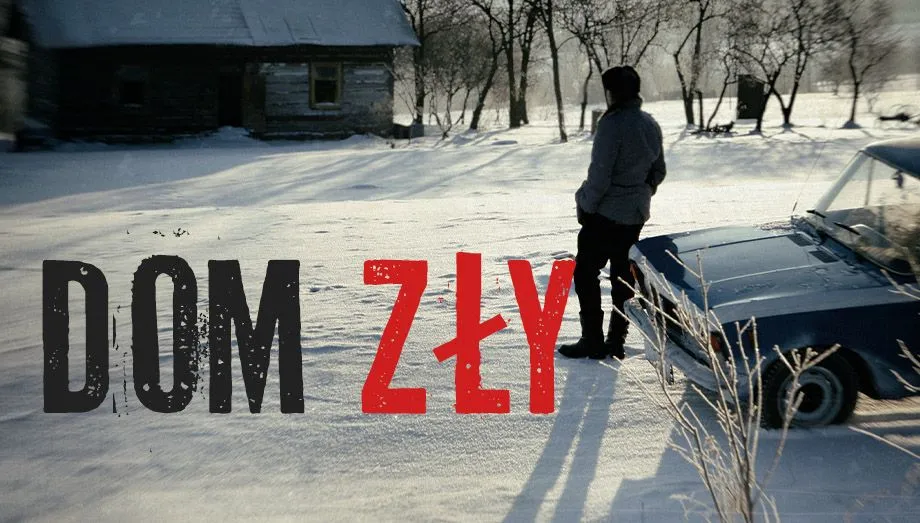 Zdjęcie Dom zły reżyser: Wojciech Smarzowski i kontrowersyjne tematy filmu