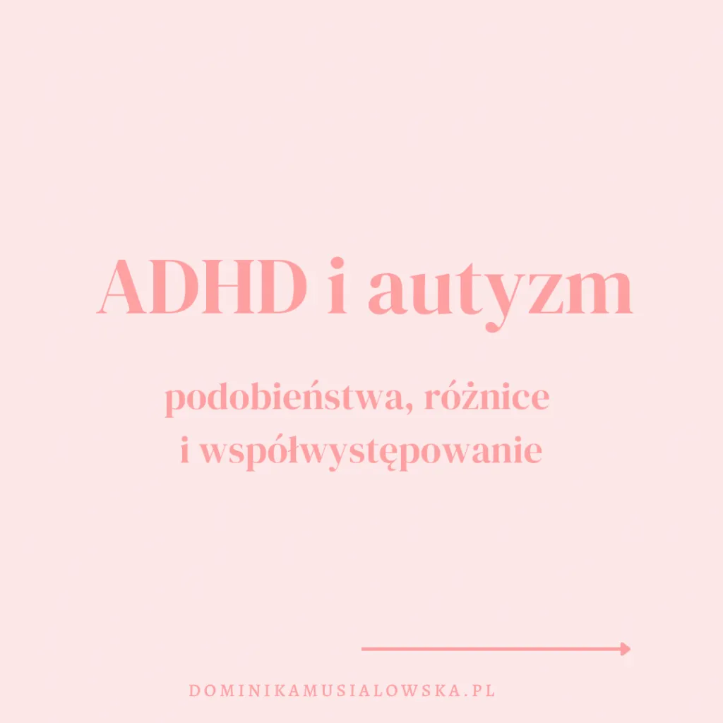 Zdjęcie Czy ADHD jest w spektrum autyzmu? Prawda, która może zaskoczyć