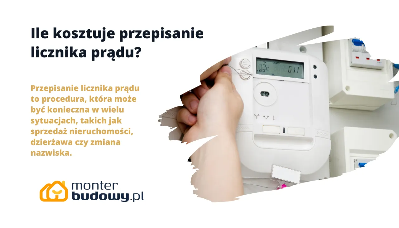 Zdjęcie Ile kosztuje przepisanie licznika prądu - proces krok po kroku bez opłat