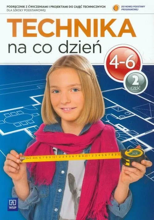 Zdjęcie Technika na co dzień program nauczania: Kluczowe informacje i materiały