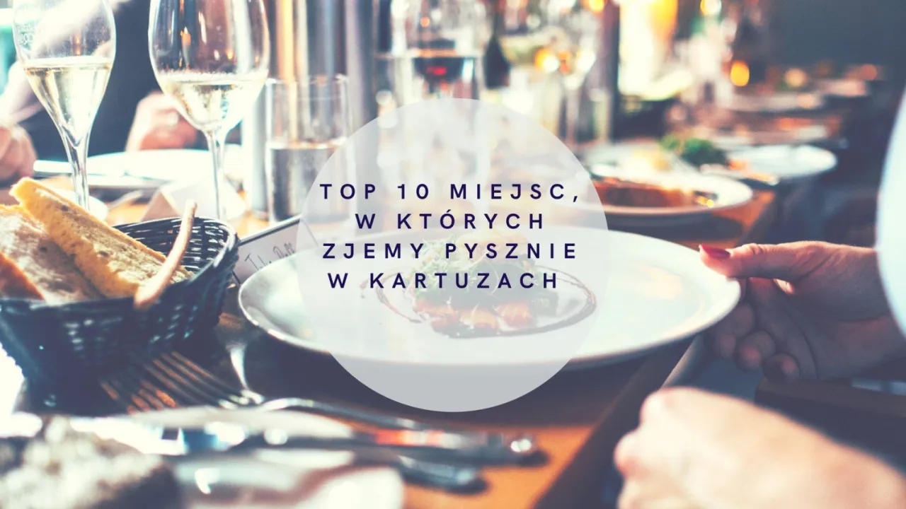 Zdjęcie Kartuzy gdzie zjeść: najlepsze miejsca na smaczny posiłek w mieście