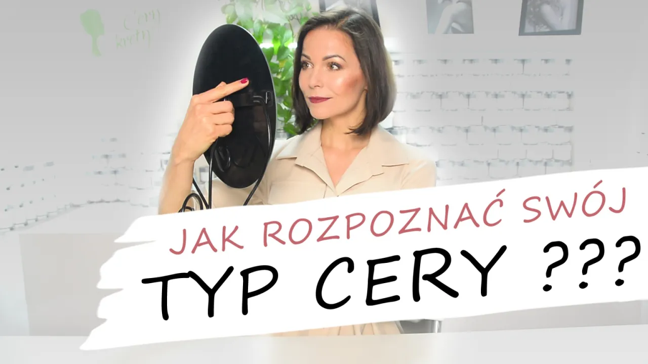 Zdjęcie Jak rozpoznać swój typ cery? 5 prostych kroków do diagnozy skóry