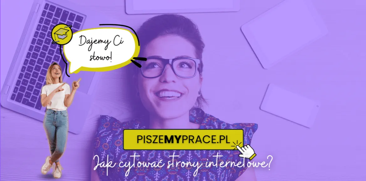 Zdjęcie Jak cytować strony internetowe w pracy magisterskiej bez błędów?
