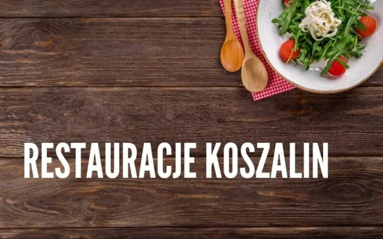 Zdjęcie Koszalin gdzie zjeść - odkryj najlepsze restauracje i smaki miasta