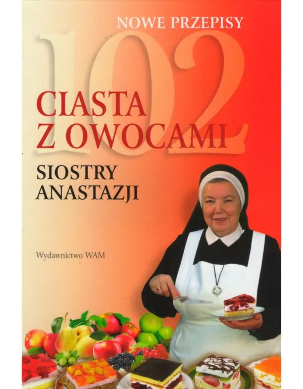 Zdjęcie Przepisy kulinarne ciasta siostry Anastazji – smakowite klasyki, które musisz spróbować