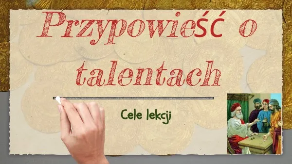Zdjęcie Współczesna wersja przypowieści o talentach – jak nie zmarnować swojego potencjału