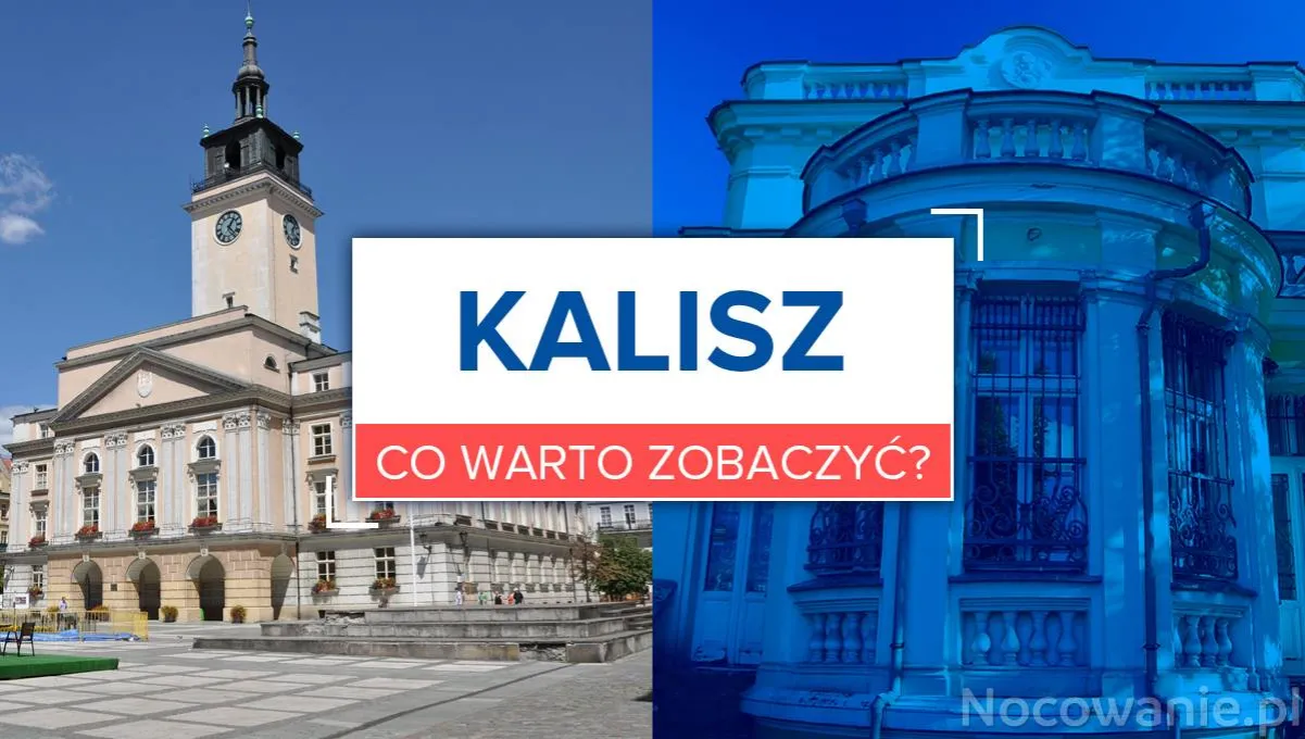 Zdjęcie Kalisz co zwiedzić: Najlepsze atrakcje, które musisz zobaczyć