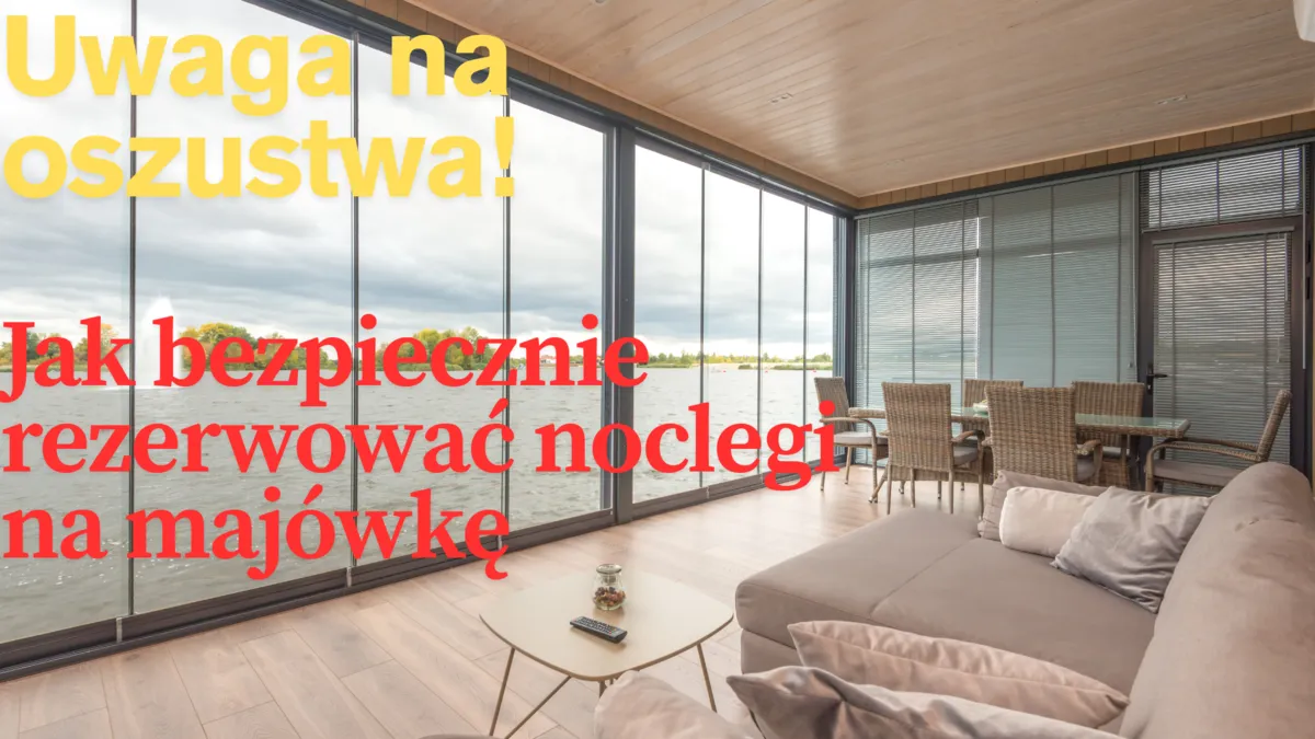 Zdjęcie Jak sprawdzić wiarygodność noclegu i uniknąć oszustw przy rezerwacji