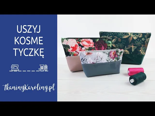 Zdjęcie Jak uszyć kosmetyczkę - łatwy wykrój i praktyczne porady
