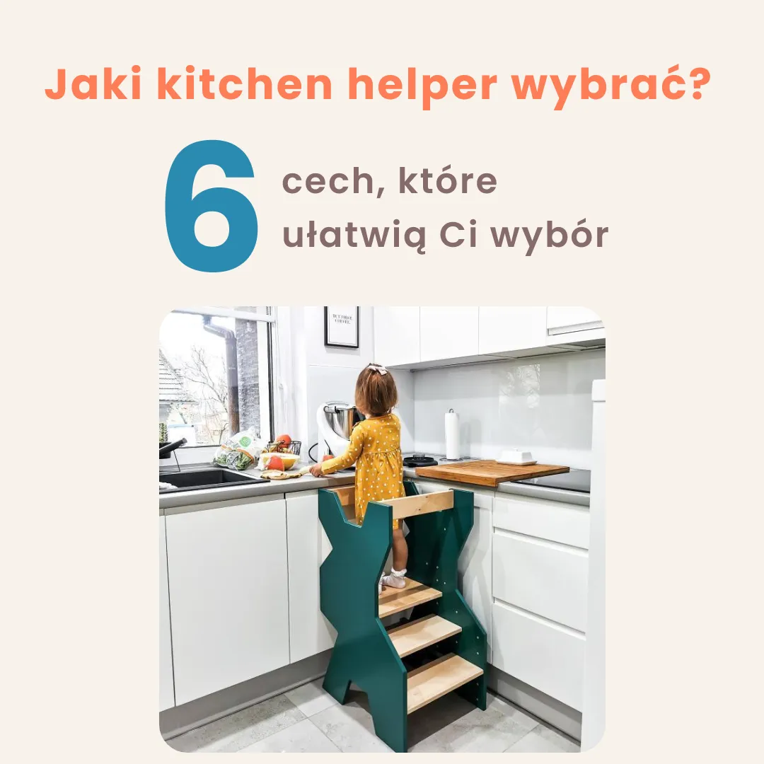 Zdjęcie Jak wybrać idealny kitchen helper dla dzieci z bezpieczeństwem i funkcjonalnością