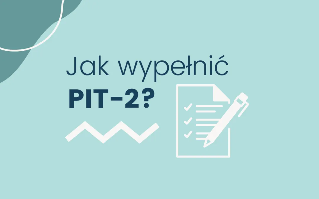 Zdjęcie Jak wypełnić PIT-2: Oświadczenie pracownika, aby zyskać wyższe wynagrodzenie
