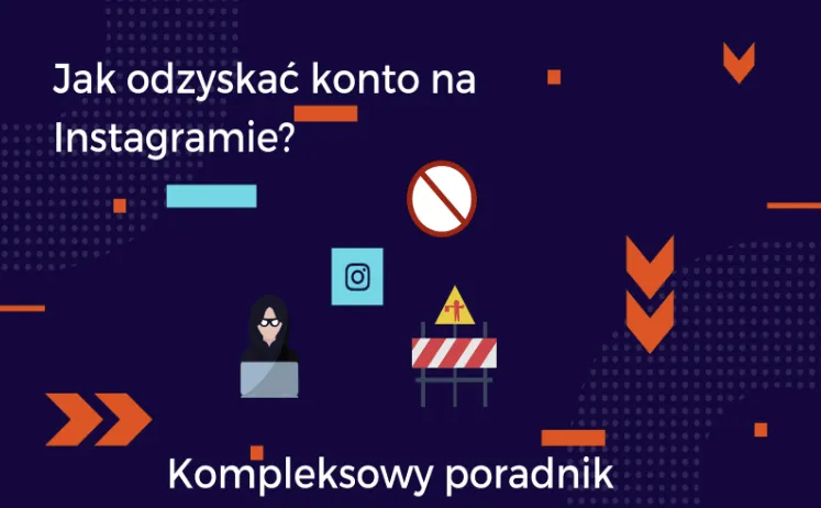 Zdjęcie Jak odzyskać konto na Instagram? Skuteczne sposoby na pomoc
