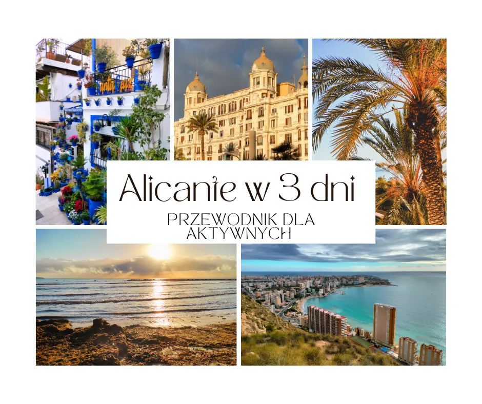 Zdjęcie Alicante na 3 dni - Idealny plan krótkiej wycieczki do Hiszpanii