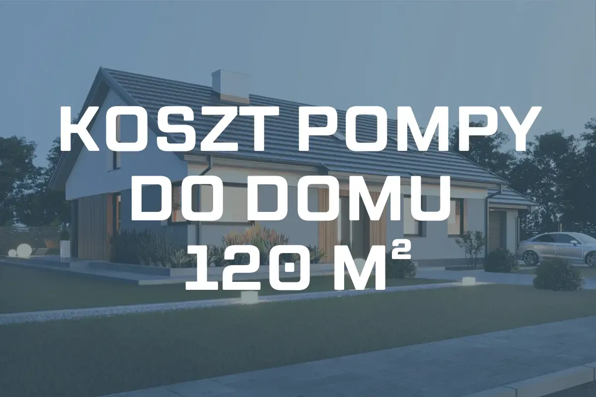Zdjęcie Ile kosztuje pompa ciepła do domu? Sprawdź, co wpływa na ceny