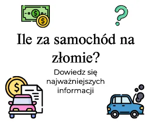Zdjęcie Ile można dostać za samochód na złomie i jakie dokumenty są potrzebne?