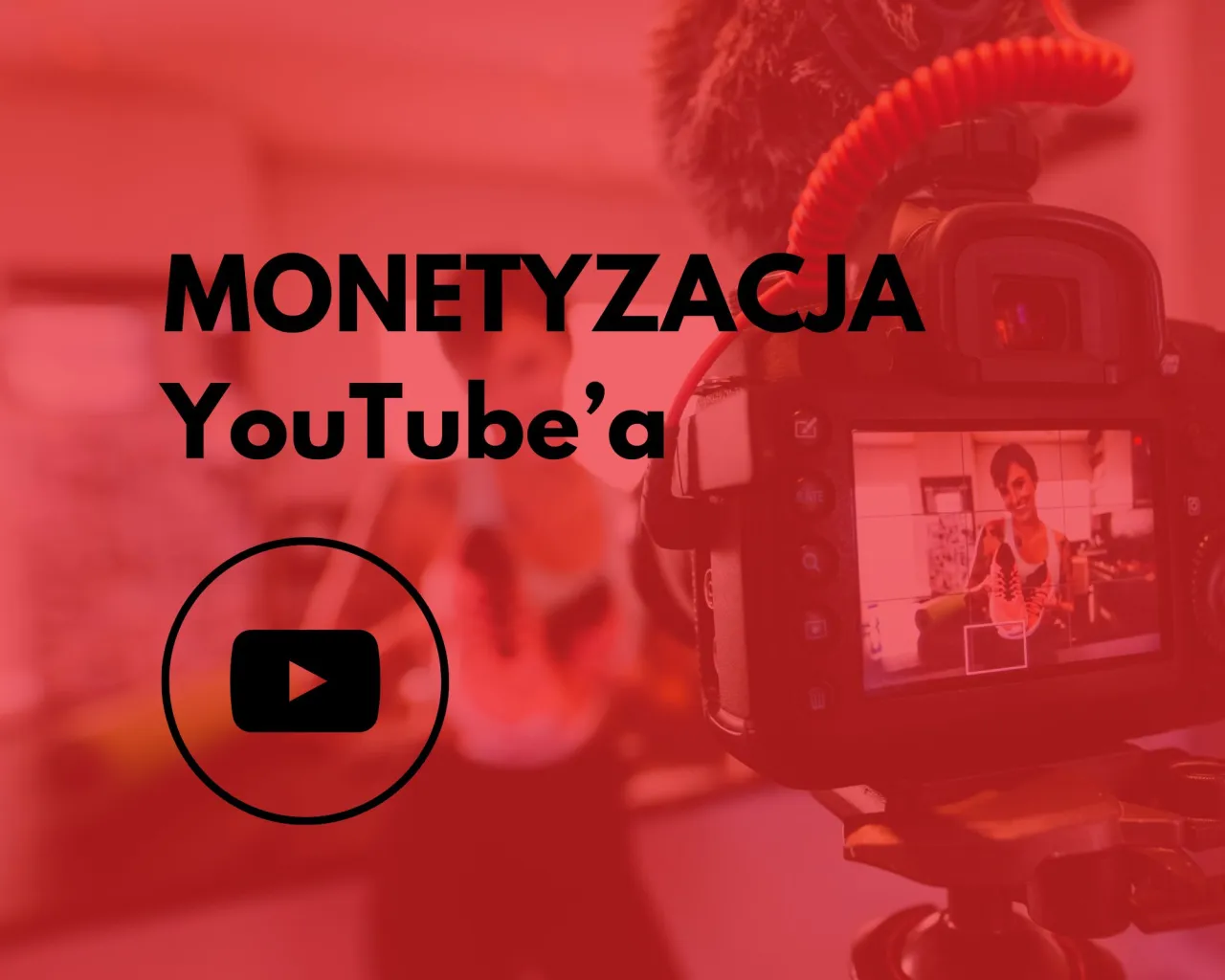 Zdjęcie Program partnerski YouTube – ile można naprawdę zarobić?