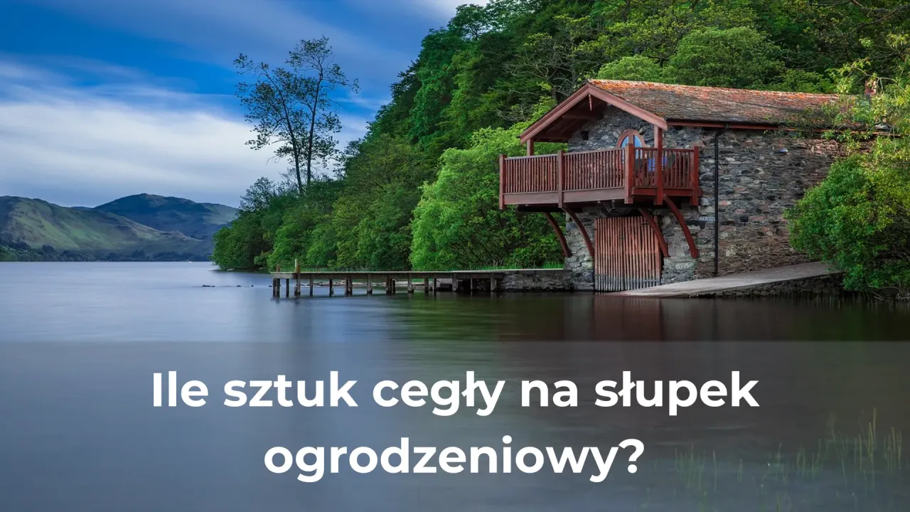 Zdjęcie Ile cegieł na słupek ogrodzeniowy? Oblicz dokładnie i uniknij błędów