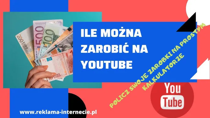 Zdjęcie Ile można zarobić na YouTube kalkulator – sprawdź swoje potencjalne zyski