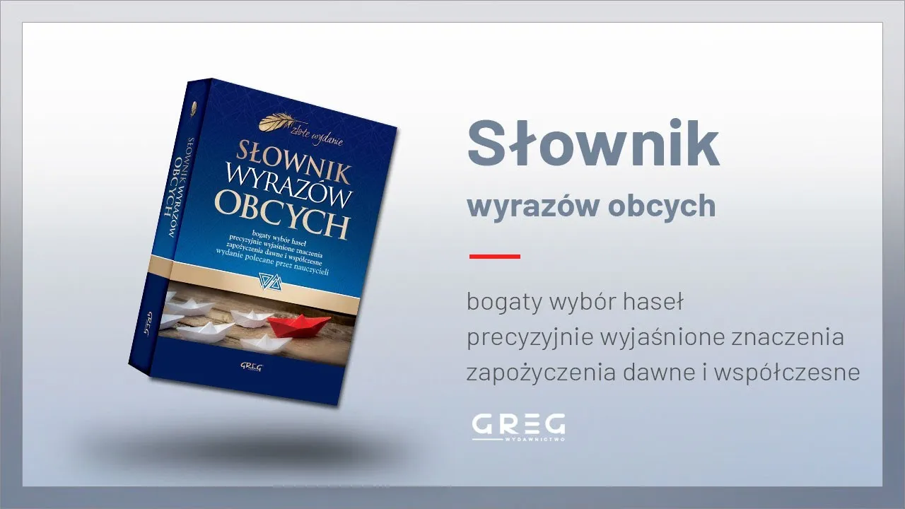Zdjęcie Wielki słownik wyrazów obcych PWN: co musisz wiedzieć przed zakupem