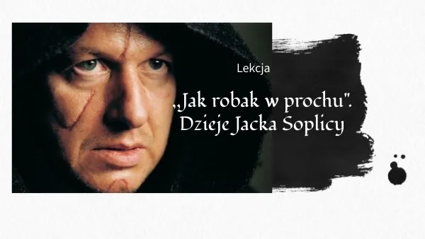 Zdjęcie Czy Jacek Soplica zasłużył na rehabilitację? Kontrowersje i argumenty
