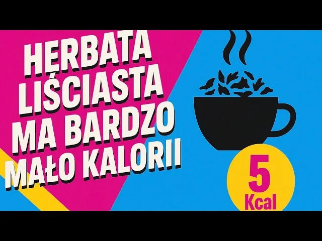 Zdjęcie Ile kalorii ma szklanka herbaty? Zaskakujące fakty o kaloriach