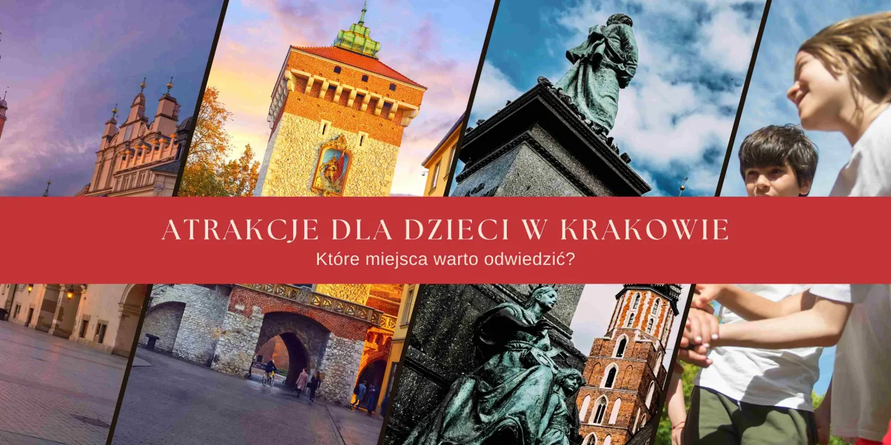 Zdjęcie Kraków co zwiedzić z dziećmi: najlepsze atrakcje, które zachwycą maluchy
