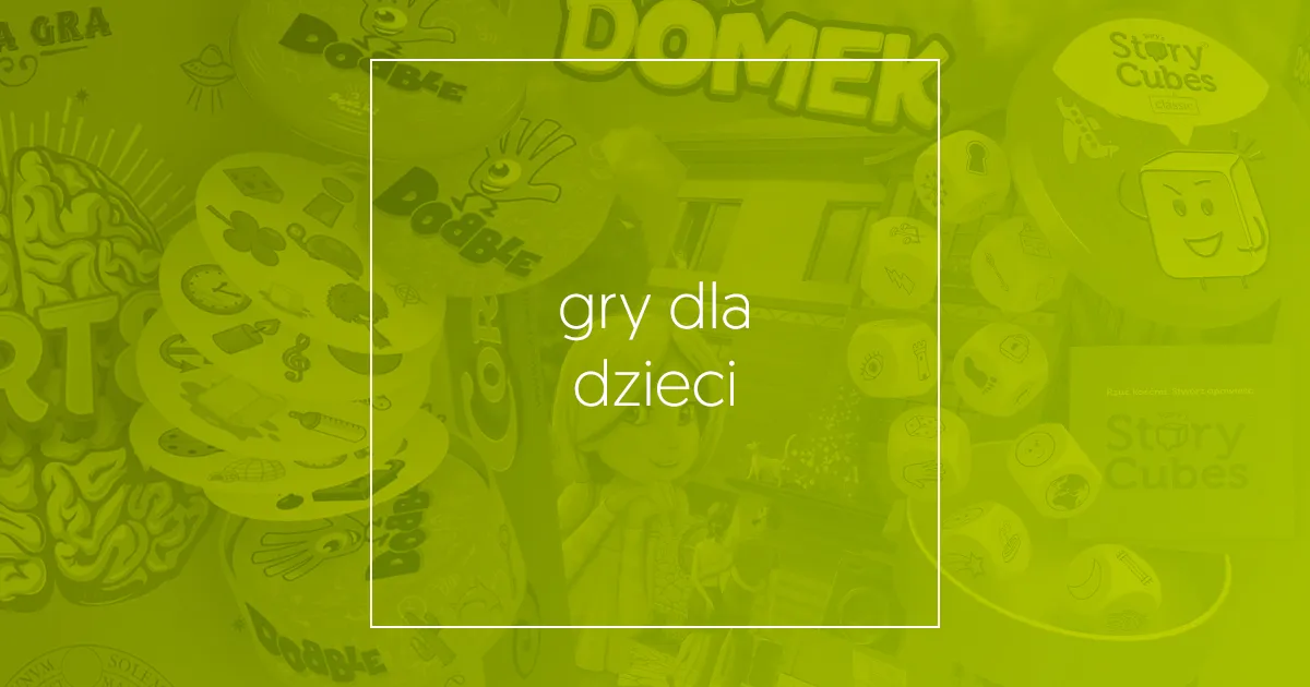 Zdjęcie Gry planszowe dla małych dzieci, które rozweselą i uczą jednocześnie