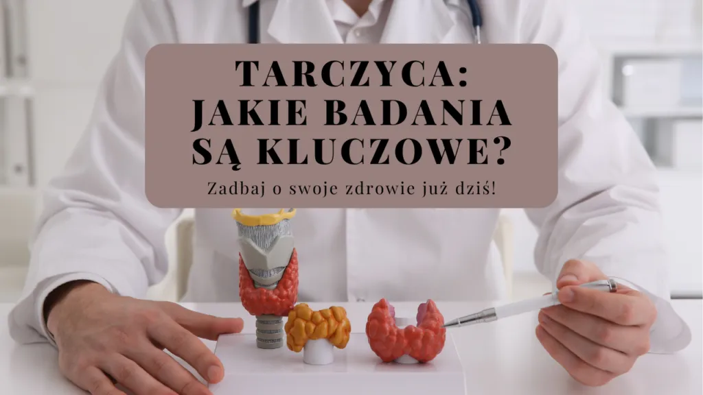 Zdjęcie Badania tarczycy: jakie testy wykonać i jak się przygotować?