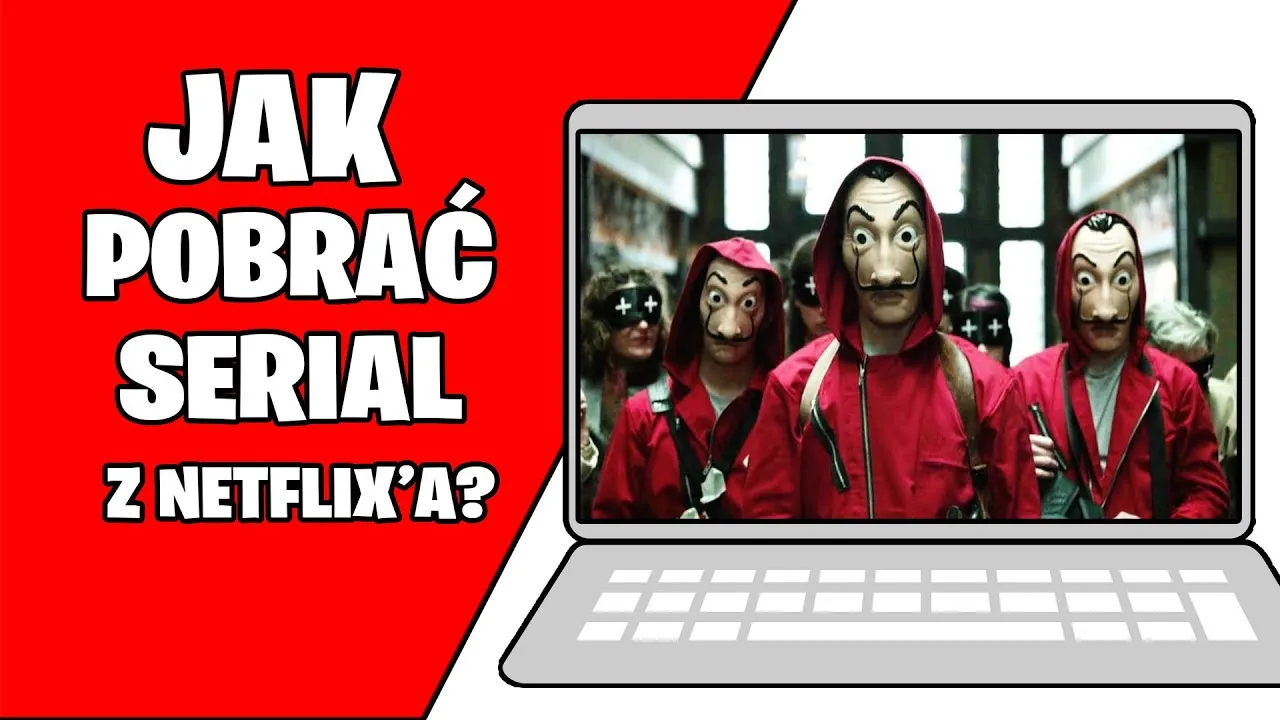Zdjęcie Jak pobrać filmy z Netflix na komputer i uniknąć problemów z pobieraniem