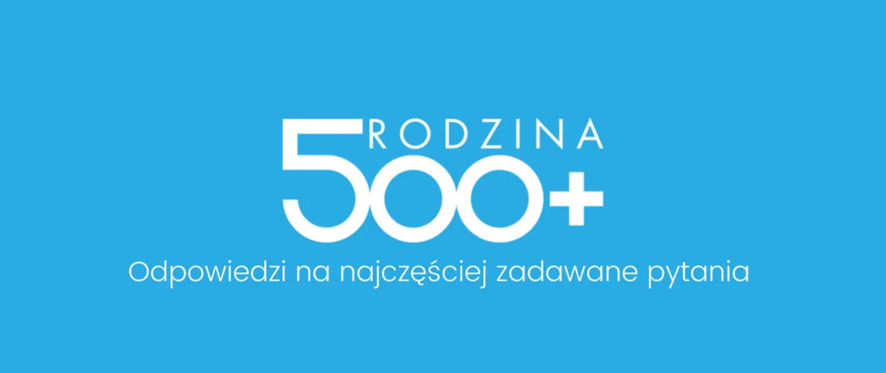 Zdjęcie 500 plus dla kogo? Sprawdź, czy spełniasz wymagania i uniknij rozczarowań