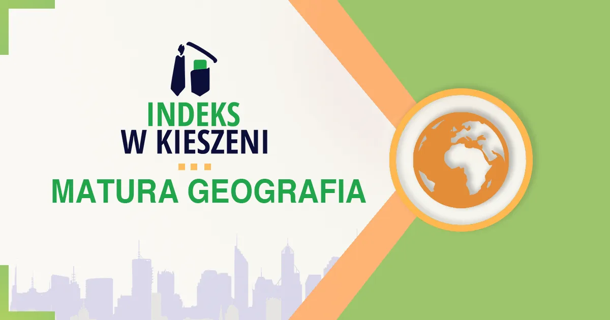 Zdjęcie Jak zdać maturę z geografii - skuteczne metody nauki i przygotowania