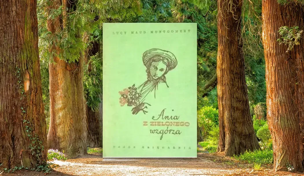 Zdjęcie Ania z Zielonego Wzgórza recenzja książki - odkryj jej ukryte przesłania