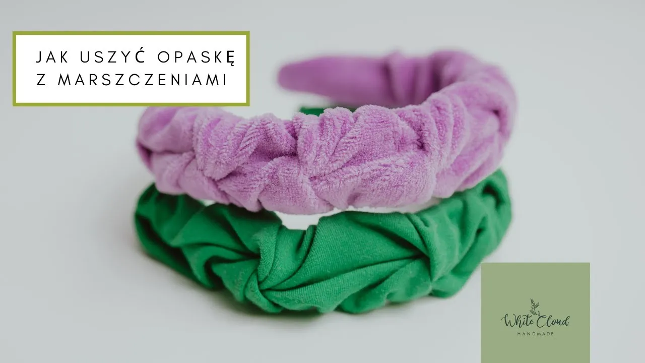 Zdjęcie Jak uszyć opaskę - proste instrukcje i porady, które zaskoczą