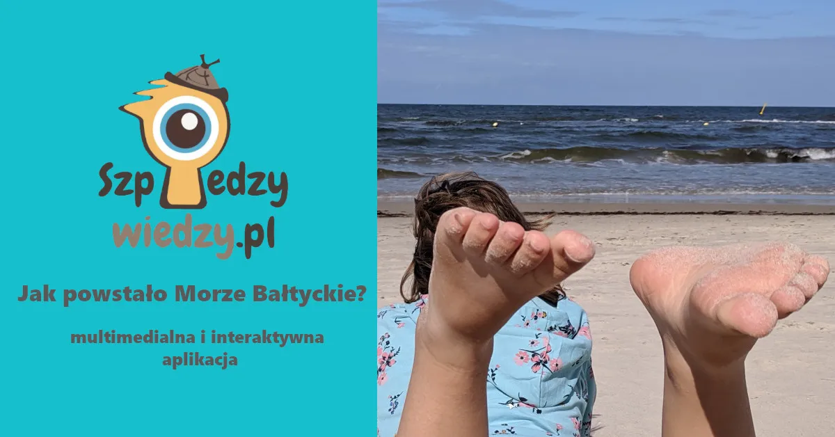 Zdjęcie Jak powstał Bałtyk? Odkryj fascynującą historię jego formowania
