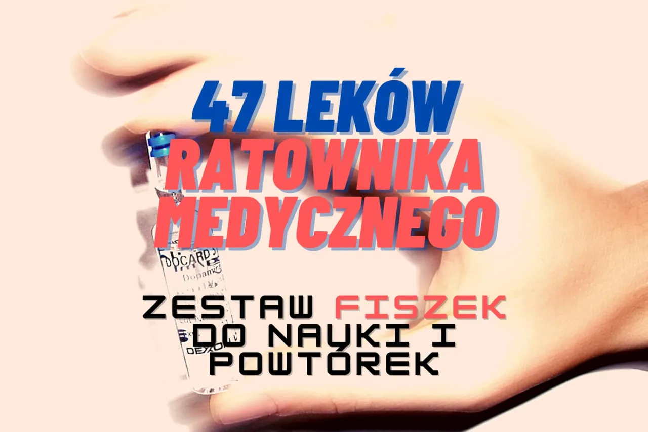 Zdjęcie 47 leków które może podać ratownik medyczny – poznaj ich zastosowanie
