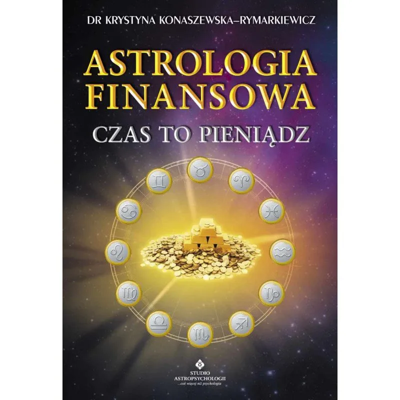 Zdjęcie Astrologia finansowa: jak książka Krystyny Konaszewskiej-Rymarkiewicz zmienia decyzje finansowe