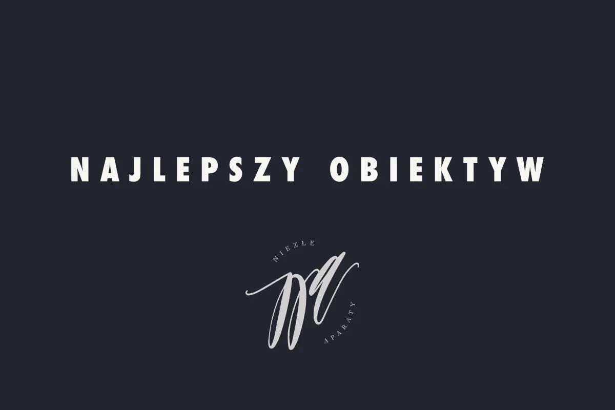 Zdjęcie Jaki obiektyw do plenerów ślubnych? Oto, czego unikać i co wybrać