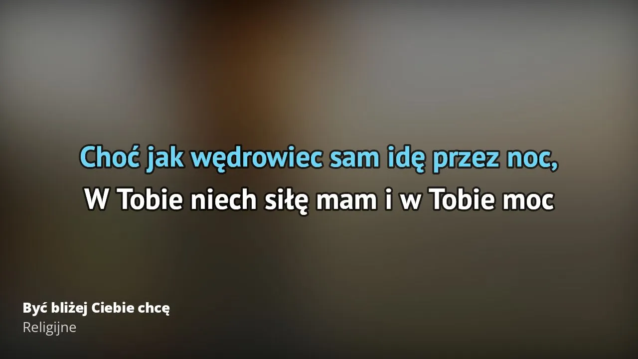 Zdjęcie Jak rozumieć piosenkę "Być Bliżej Ciebie Chcę"? Analiza tekstu i interpretacja
