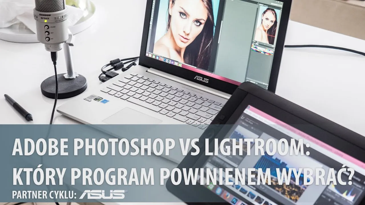 Zdjęcie Lightroom czy Photoshop - który program lepszy dla Twojej fotografii?