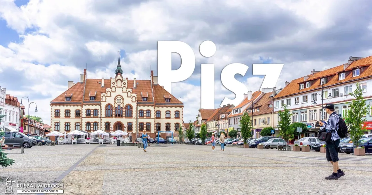 Zdjęcie Najlepsze atrakcje w Piszu, które musisz zobaczyć podczas wizyty