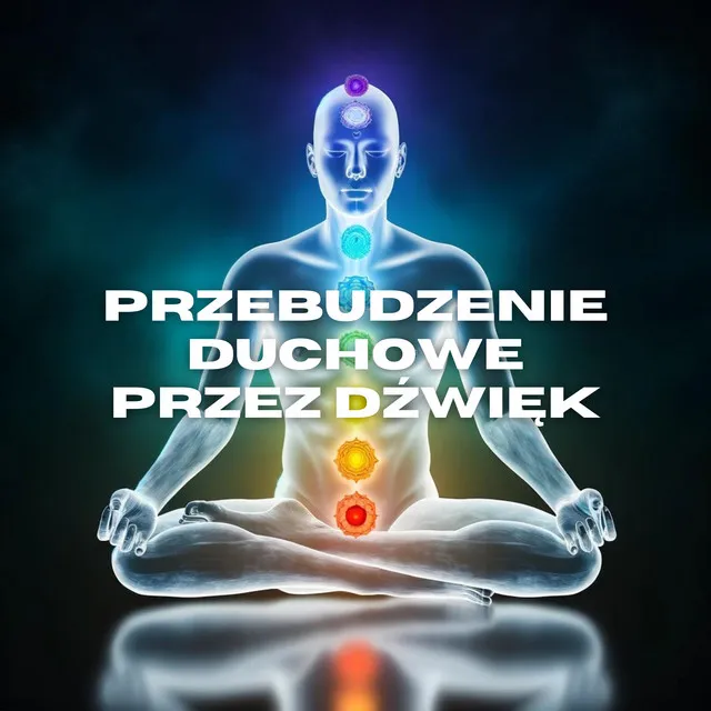 Zdjęcie Muzyka do medytacji czakry - jak osiągnąć harmonię i spokój