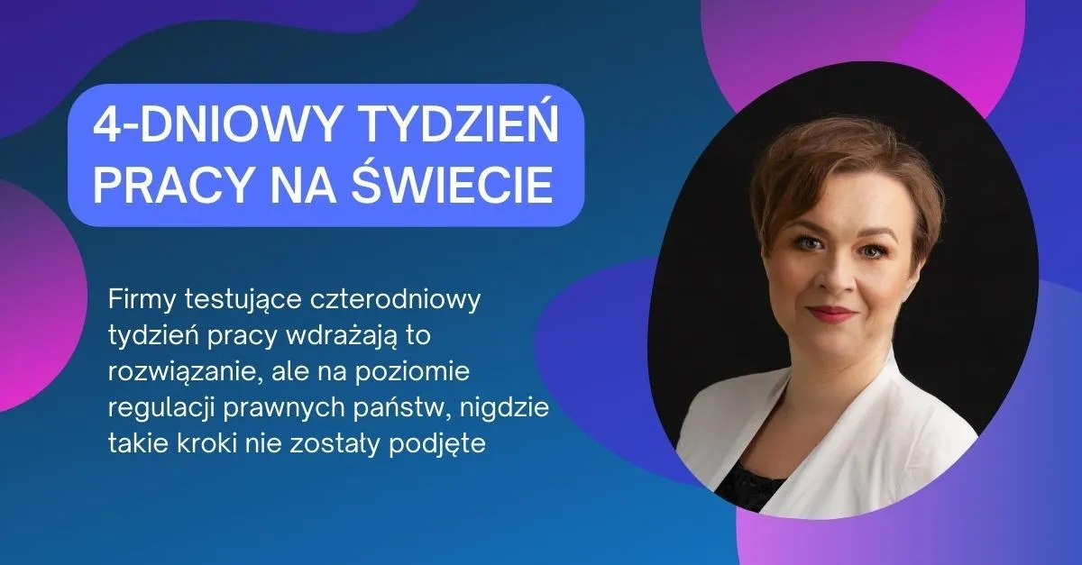 Zdjęcie W jakim kraju jest 4 dniowy tydzień pracy i jakie ma efekty?