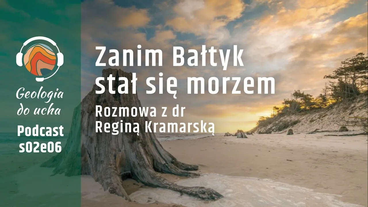 Zdjęcie Jak powstało morze? Fascynująca historia formowania Bałtyku