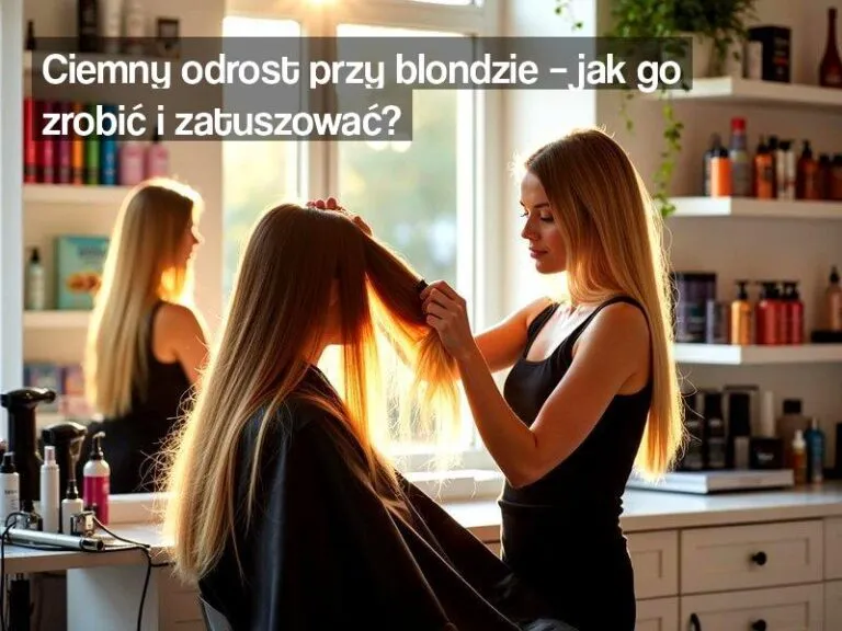 Zdjęcie Jak zrobić ciemny odrost na blond włosach i uniknąć problemów z kolorem